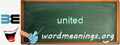 WordMeaning blackboard for united
